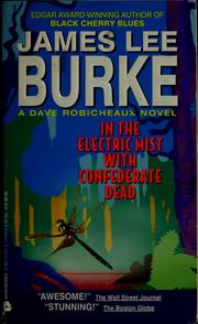 Cover of: In the electric mist with confederate dead by James Lee Burke