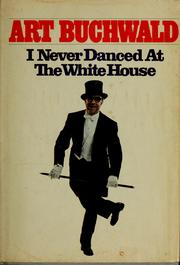 Cover of I never danced at the White House