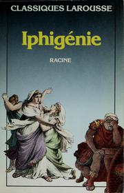 Cover of: Iphigénie by Jean Racine