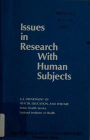 Cover of: Issues in research with human subjects: a symposium