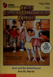Cover of: Jessi and the Awful Secret (The Baby-Sitters Club #61) by Ann M. Martin