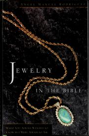 Cover of: Jewelry in the Bible: what you always wanted to know but were afraid to ask