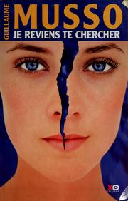 Cover of: Je reviens te chercher: Roman