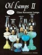 Cover of: Oil lamps II: glass kerosene lamps