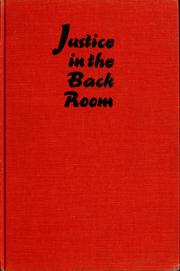 Cover of: Justice in the back room. by Selwyn Raab