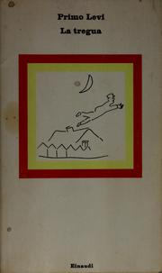 Cover of: La tregua by Primo Levi