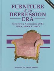 Furniture of the depression era by Robert W. Swedberg, Robert Swedberg, Herrit Swedberg