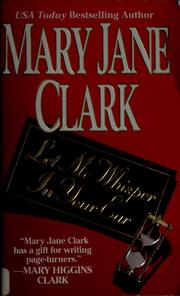 Let me whisper in your ear by Mary Jane Clark