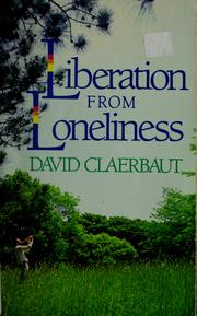 Cover of: Liberation from loneliness