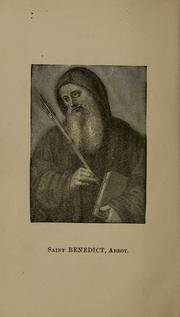 Cover of: The life of Saint Benedict: patriarch of the western monks.