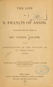 The life of S. Francis of Assisi by Candide Chalippe