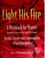 Cover of: Light his fire