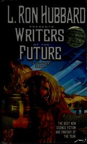 Cover of: L. Ron Hubbard presents writers of the future. by L. Ron Hubbard, Algis Budrys