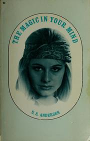Cover of: The magic in your mind. by U. S. Andersen