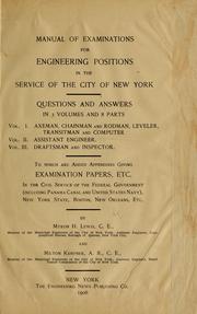 Cover of: Manual of examinations for engineering positions in the service of the city of New York: Questions and answers in 3 volumes and 8 parts