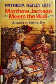 Cover of: Matthew Jackson meets the wall