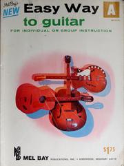 Cover of: Mel Bay's Easy way to guitar A