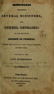 Memorials concerning several ministers, and others, deceased by New York Yearly Meeting of the Religious Society of Friends (Hicksite : 1828-1955). Meeting for Sufferings.
