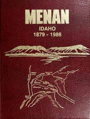 Menan, Idaho 1879-1986 by Fontella Bitton Spelts, Gwen Bennett Fillmore, Elaine Brinton Poole