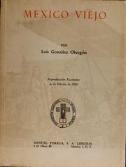Época colonial by Luis González Obregón