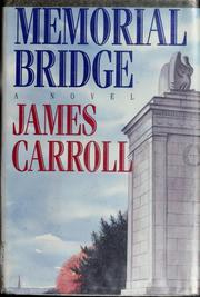 Cover of: Memorial Bridge by James Carroll
