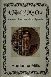 Cover of: A mind of my own by Harrianne Mills