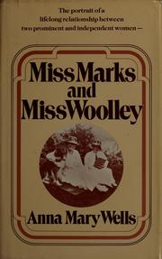 Cover of: Miss Marks and Miss Woolley by Anna Mary Wells
