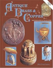 Cover of: Antique Brass & Copper Identification & Value Guide by Mary Frank Gaston