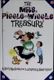 Cover of: The Mrs. Piggle-Wiggle treasury by Betty MacDonald