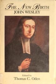 Cover of: The new birth by John Wesley