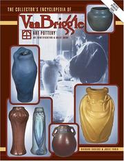 The collector's encyclopedia of Van Briggle art pottery by Richard Sasicki
