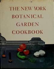 Cover of: The New York Botanical Garden cookbook