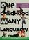 Cover of: One childhood, many languages