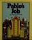Cover of: Pablo's job
