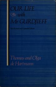 Cover of: Our life with Mr Gurdjieff