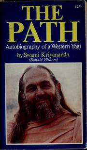 Cover of: The path: autobiography of a Western yogi