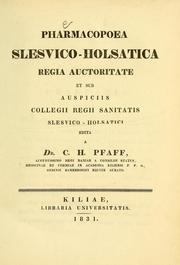 Cover of: Pharmacopoea Slesvico-Holsatica by C. H. Pfaff, C. H. Pfaff