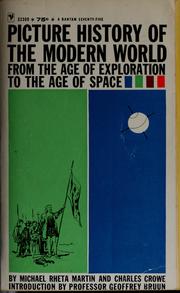 Cover of: Picture history of the modern world: from the age of exploration to the age of space