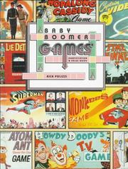 Cover of: Baby boomer games: identification & value guide / Rick Polizzi.