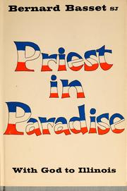 Cover of: Priest in paradise: with God to Illinois