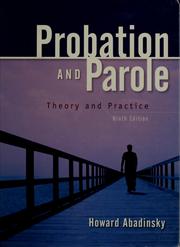 Cover of: Probation and parole by Howard Abadinsky, Howard Abadinsky