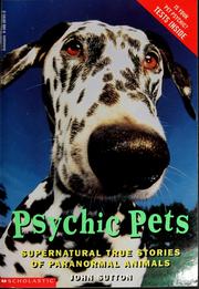 Cover of: Psychic pets: supernatural true stories of paranormal animals
