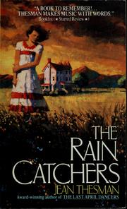 Cover of: The rain catchers by Jean Thesman