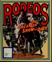 Cover of: Rodeos: the greatest show on dirt