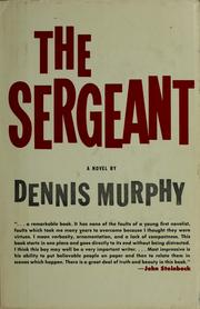 Cover of: The Sergeant by Murphy, Dennis, Murphy, Dennis