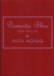 Cover of: Domestic bliss | Rita Konig