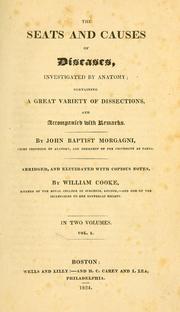 Cover of: The seats and causes of diseases, investigated by anatomy by Giambattista Morgagni