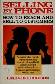 Cover of: Selling by phone: how to reach and sell customers in the nineties