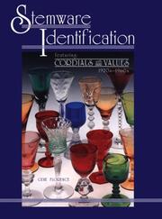 Cover of: Stemware identification, featuring--cordials with values, 1920s-1960s