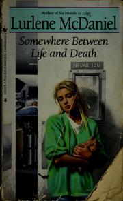 Somewhere between life and death by Lurlene McDaniel